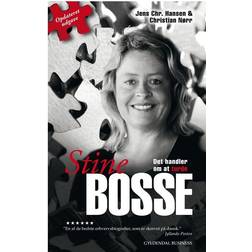 Stine Bosse: Det handler om at turde (Hæftet, 2013)