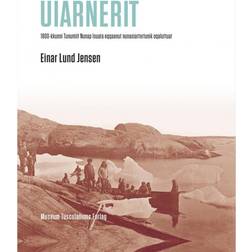 Uiarnerit: 1800-kkunni Tunumiit Nunap Isuata eqqaanut nunasiartortunik oqaluttuat (Indbundet, 2014)