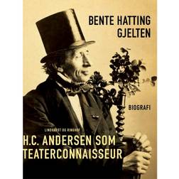 H. C. Andersen som teaterconnaisseur (E-bog, 2016)