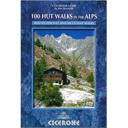 100 Hut Walks in the Alps: Routes for day and multi-day walks (Hæftet, 2014)