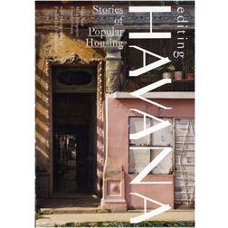 Editing Havana: Stories of Popular Housing (Hæftet, 2011)
