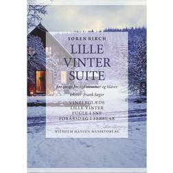 Lille Vintersuite: 4 sange for lige stemmer og klaver (E-bog, 2017)