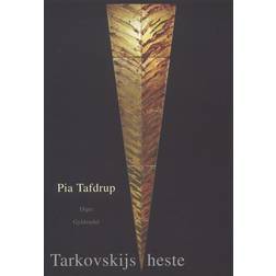 Tarkovskijs heste: Digte (Hæftet, 2006)