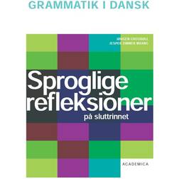 Sproglige refleksioner på sluttrinnet: Grammatik i dansk