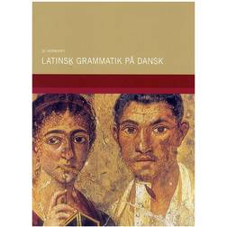 Latinsk grammatik på dansk (Hæftet, 2006)
