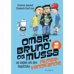 Omar, Bruno og Mussa og sagen om den mystiske numsevandkande - 2 (E-bog, 2015)