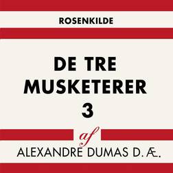 De tre musketerer 3 (Lydbog, MP3, 2016)