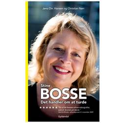 Stine Bosse - Det handler om at turde (Lydbog, MP3, 2010)