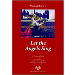 Let the Angels Sing: 17 Christmas Carols (E-bog, 2016)