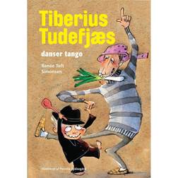 Tiberius Tudefjæs danser tango (Bind 7) (Indbundet, 2016)