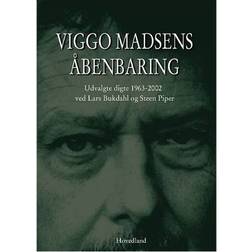 Viggo Madsens åbenbaring: udvalgte digte 1963-2002 (Indbundet, 2003)