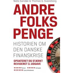 Andre folks penge: Historien om den danske finanskrise (E-bog, 2016)