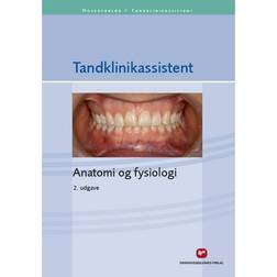 Anatomi og fysiologi: tandklinikassistent, hovedforløb (Indbundet, 2017)