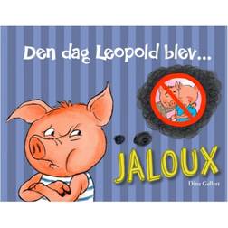 Den dag Leopold blev - jaloux (Indbundet, 2015)