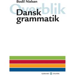 Overblik - Dansk grammatik (Hæftet, 2011)