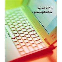 Word 2010 - genvejstaster (E-bog, 2016)