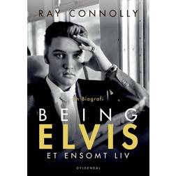 Being Elvis: Et ensomt liv (E-bog, 2017)