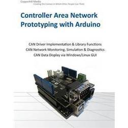 Controller Area Network Prototyping with Arduino (Hæftet)