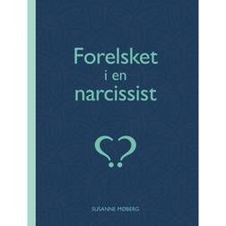 Forelsket i en narcissist (Hæftet, 2017)