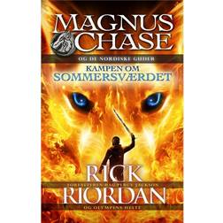 Magnus Chase og de nordiske guder 1 - Kampen om Sommersværdet (Lydbog, MP3, 2017)