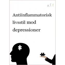 Antiinflammatorisk livsstil mod Depressioner (E-bog, 2017)