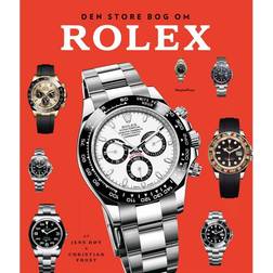 Den store bog om Rolex (Indbundet, 2017)