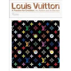 Louis Vuitton: A Passion for Creation: New Art, Fashion and Architecture (Indbundet, 2017)