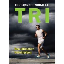 TRI: den ultimative træningsbog (Hæftet, 2012)