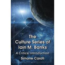 The Culture Series of Iain M. Banks (Hæftet, 2015)