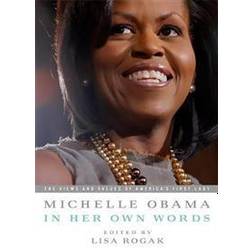 Michelle Obama in Her Own Words (Hæftet, 2009)