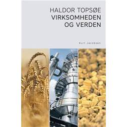 Haldor Topsøe: virksomheden og verden (Indbundet, 2015)