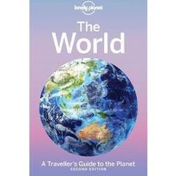 Lonely Planet the World: A Traveller's Guide to the Planet (Indbundet, 2017)