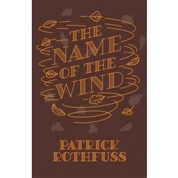 The Name of the Wind: 10th Anniversary Hardback Edition (Kingkiller Chronicle) (Indbundet)