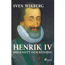 Henrik IV: Hugenott och konung (Hæfte) (Hæftet)