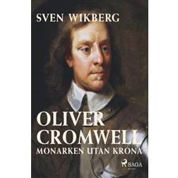 Oliver Cromwell: monarken utan krona (Hæfte) (Hæftet)