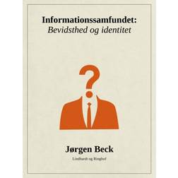 Informationssamfundet: Bevidsthed og identitet (E-bog, 2017) (E-bog, 2017)