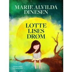 Lotte Lises drøm (E-bog, 2018)