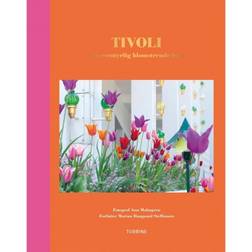 Tivoli en eventyrlig blomstrende have (Indbundet, 2019)