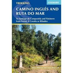 The Camino Ingles and Ruta do Mar: To Santiago de Compostela and Finisterre from Ferrol, A Coruna or Ribadeo (Hæftet, 2019)