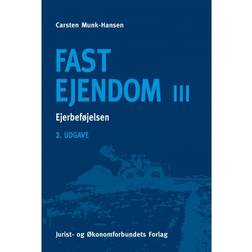 Fast Ejendom III: Ejerbeføjelsen (E-bog, 2018)