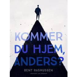 Kommer du hjem, Anders (E-bog, 2018)