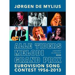Alle tiders Melodi Grand Prix. Eurovision Song Contest 1956-2013 (E-bog, 2018)