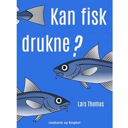 Kan fisk drukne (E-bog, 2018)
