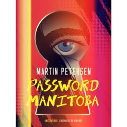 Password Manitoba (E-bog, 2018)