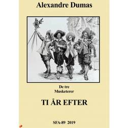De tre musketerer - Ti år efter (E-bog, 2019)
