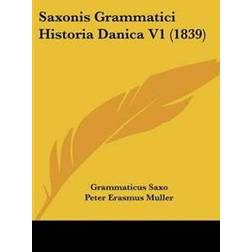 Saxonis Grammatici Historia Danica (Hæftet, 2008)