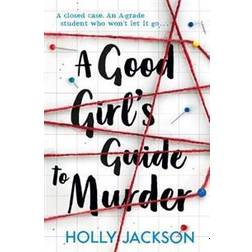 A Good Girl's Guide to Murder (Hæftet, 2019)