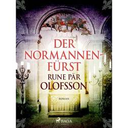 Der Normannenfürst (E-bog, 2015) (E-bog, 2015)