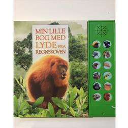 Min lille bog med lyde fra regnskoven: Bog med dyrelyde (2019)