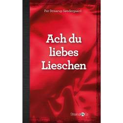 Ach du liebes Lieschen (E-bog, 2019)